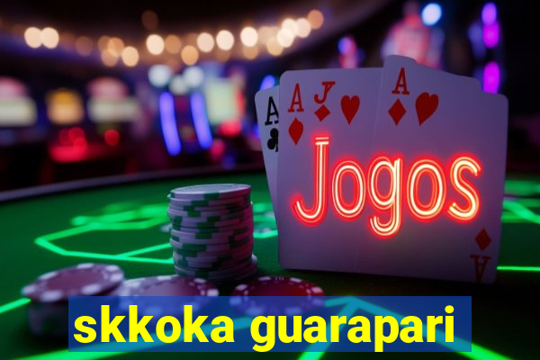 skkoka guarapari